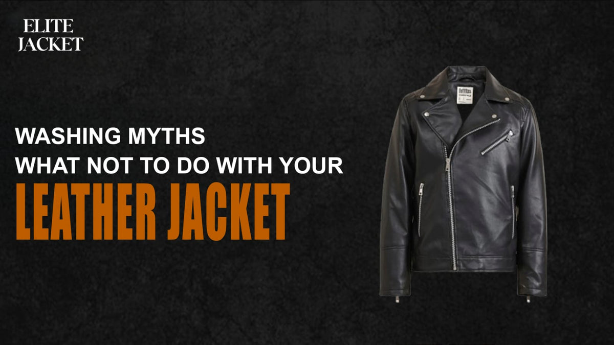 Leather Jacket Washing Mistakes to Avoid | Elite Jacket