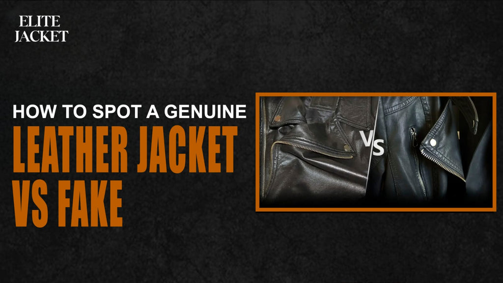 How to Spot a Genuine Leather Jacket vs Fake