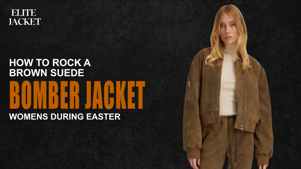 How to Rock a Brown Suede Bomber Jacket Women's During Easter