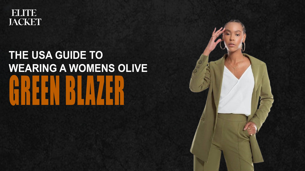 The USA Guide to Wearing a Womens Olive Green Blazer