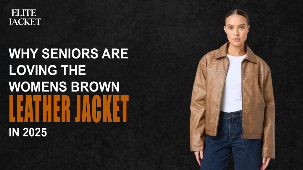 Why Seniors Are Loving the Womens Brown Leather Jacket