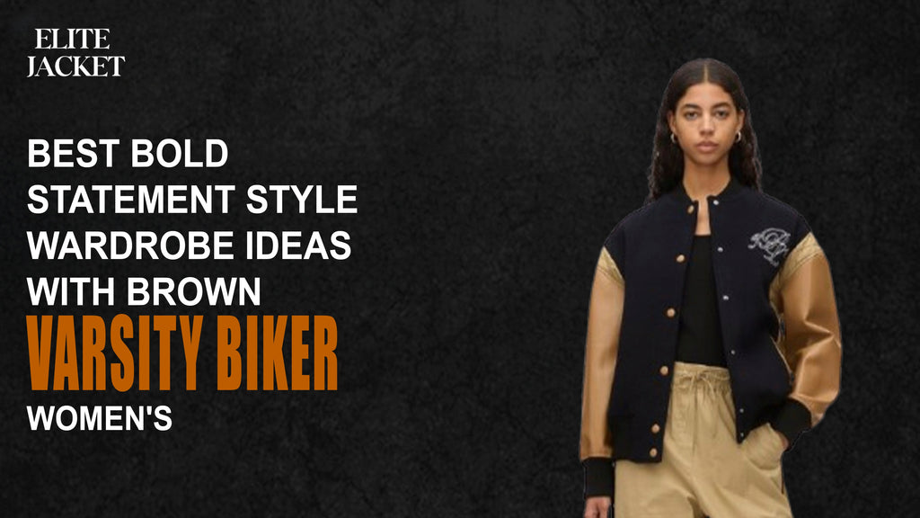 Best Bold Statement Style Wardrobe Ideas with Brown Varsity Jacket Women’s