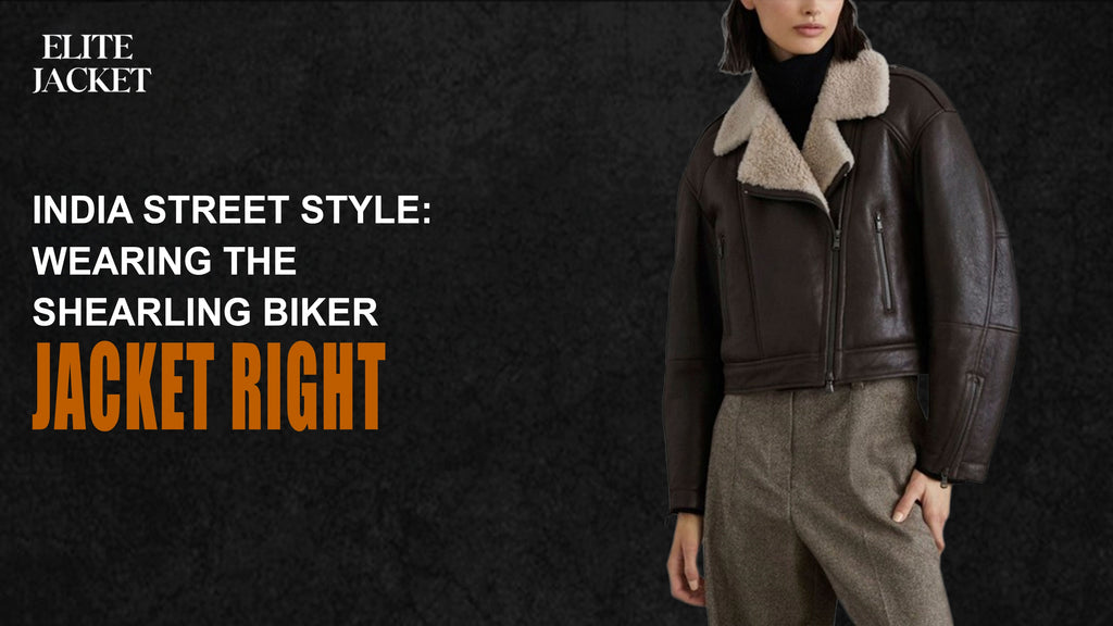 India Street Style: Wearing the Shearling Biker Jacket Right