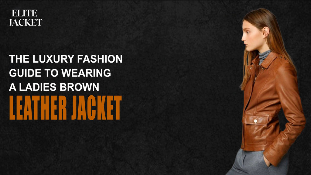 The South Africa Guide to Wearing a Brown Leather Outerwear