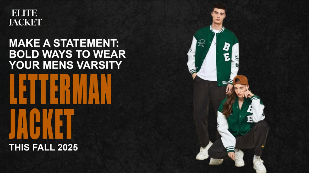 Make a Statement: Bold Ways to Wear Your Men’s Varsity Letterman Jackets This Fall 2025