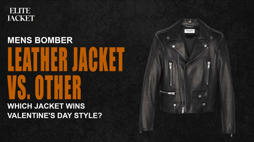 Leather Jacket vs. Others – Which Jacket Wins Valentine’s Day Style?