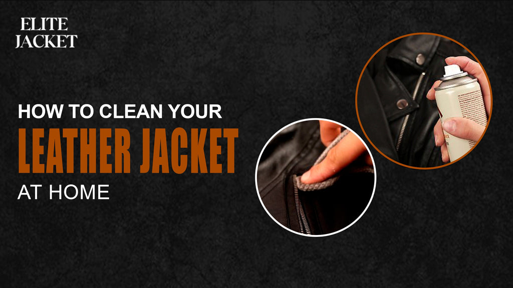 How to Clean Your Leather Jacket at Home