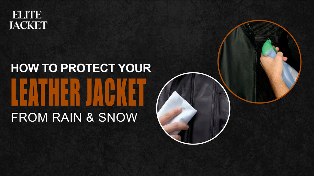 How to Protect Your Leather Jacket from Rain & Snow