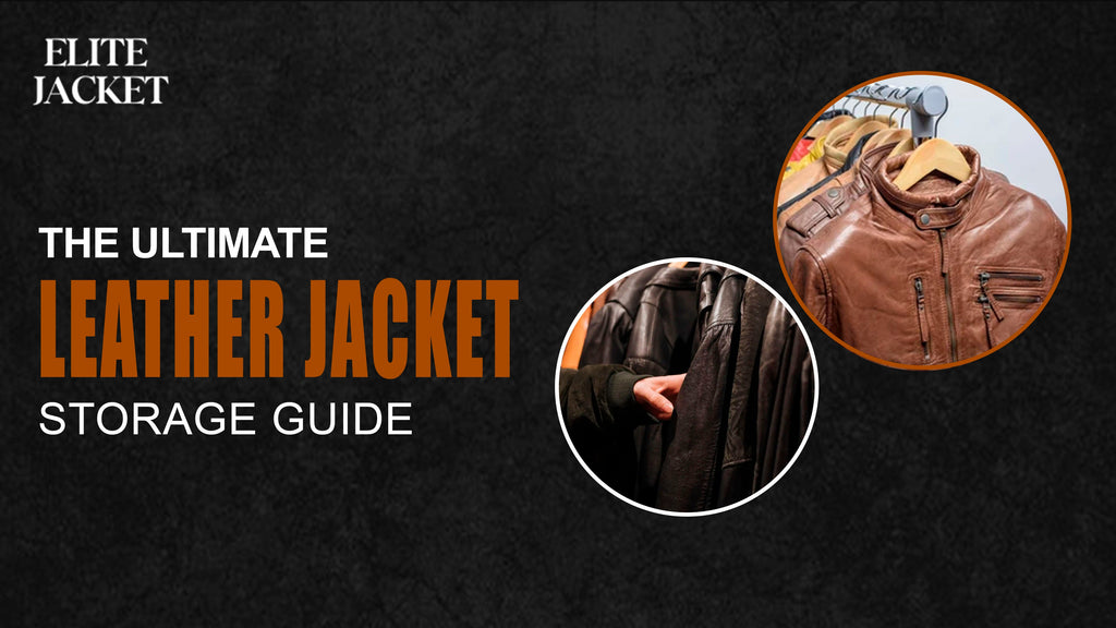 The Ultimate Leather Jacket Storage Guide
