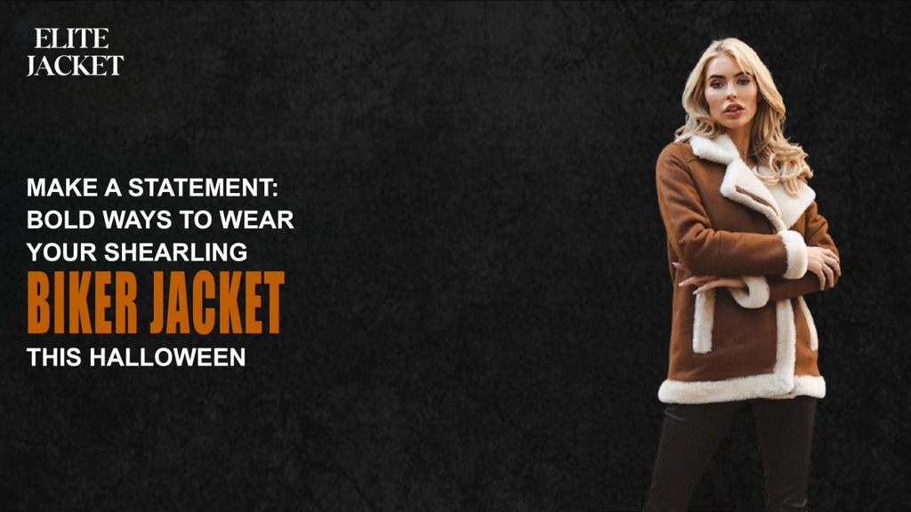Make a Statement: Bold Ways to Wear Your shearling biker jacket This Halloween