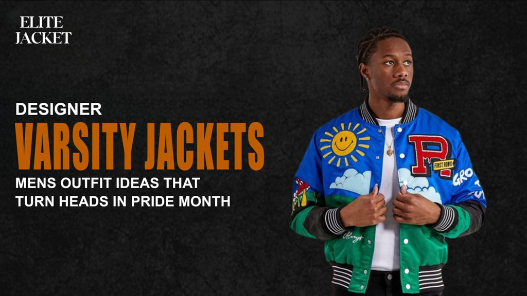 Designer varsity jackets mens Outfit Ideas That Turn Heads in Pride Month
