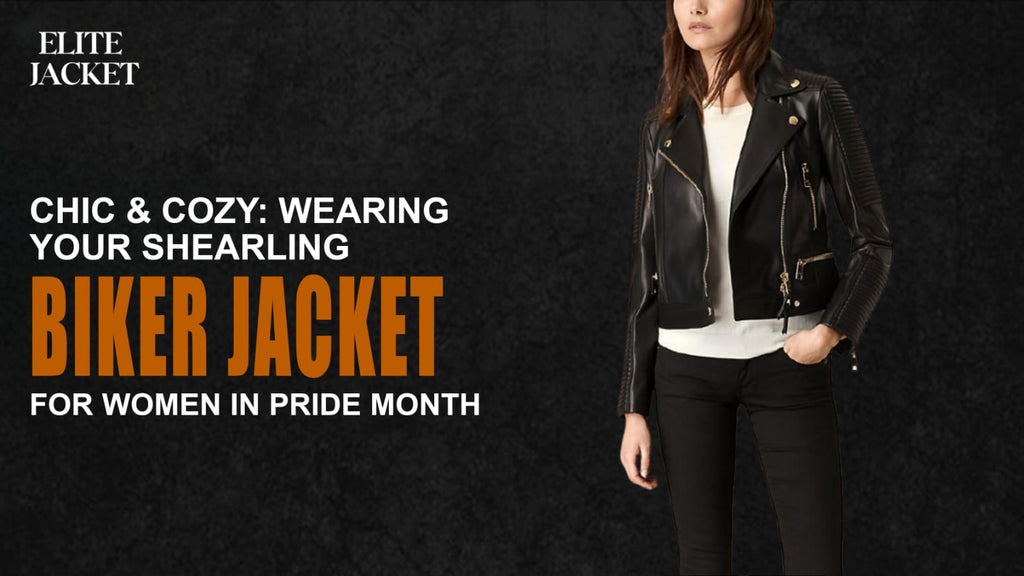 Chic & Cozy: Wearing Your Shearling Biker Jacket for Women in Pride Month