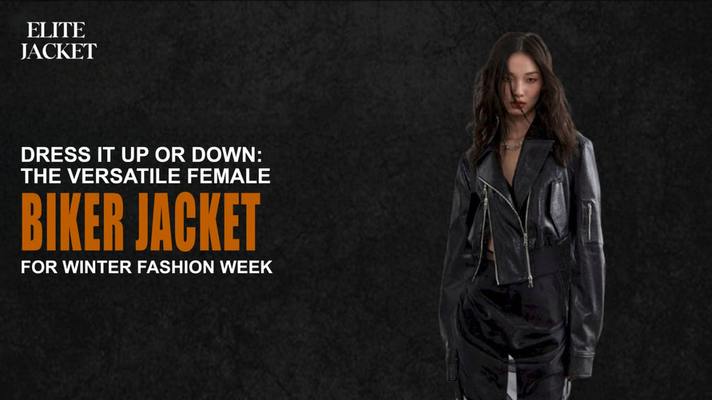 Dress It Up or Down: The Versatile female leather biker jacket for Winter Fashion Week
