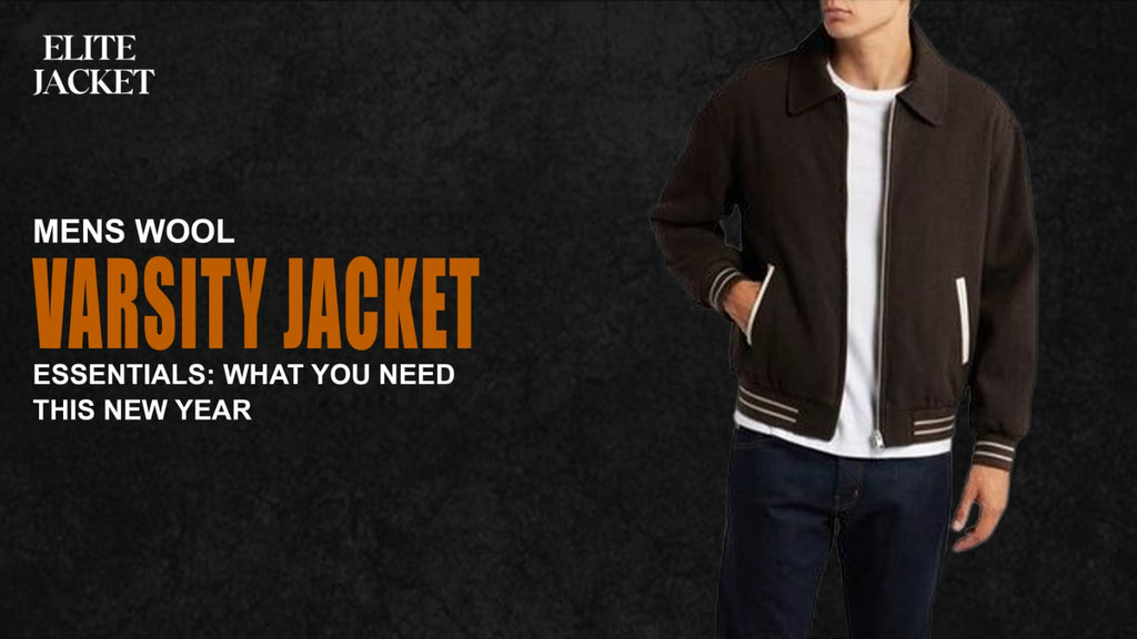 Men’s Wool Varsity Jackets for the New Year | Elite Jacket