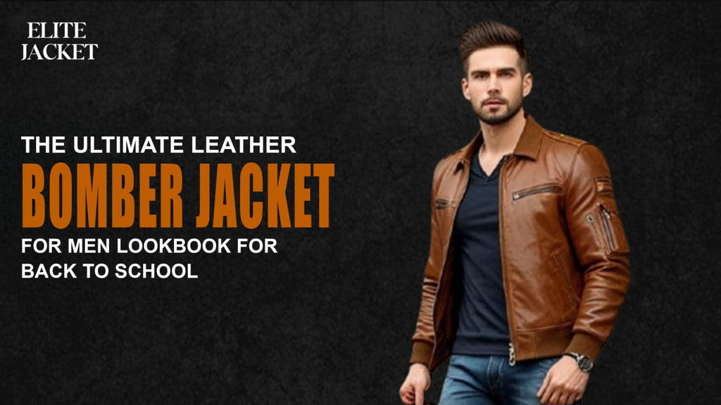 The Ultimate Leather Bomber Jackets for Men Lookbook for Back to School
