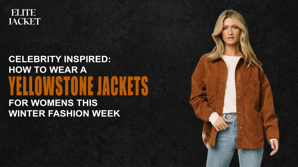 How to Wear a Yellowstone Jacket for Women This Winter Fashion Week