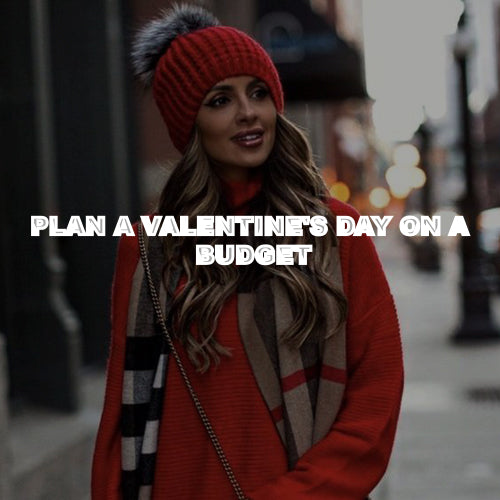 How to Plan a Memorable Valentine's Day on a Budget