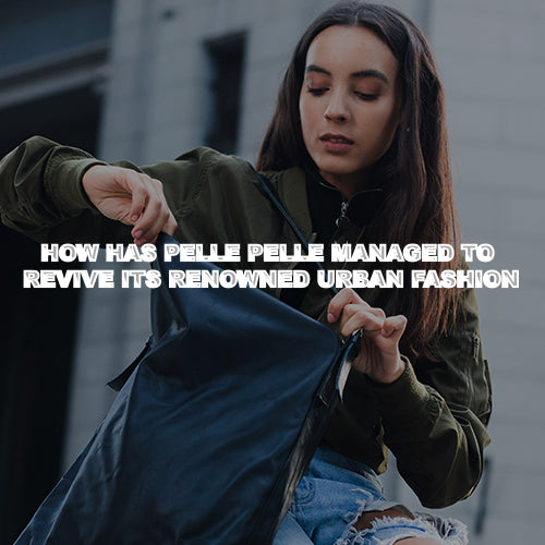 How has Pelle Pelle managed to revive its renowned urban fashion brand, and what strategies have been key to its resurgence in popularity?