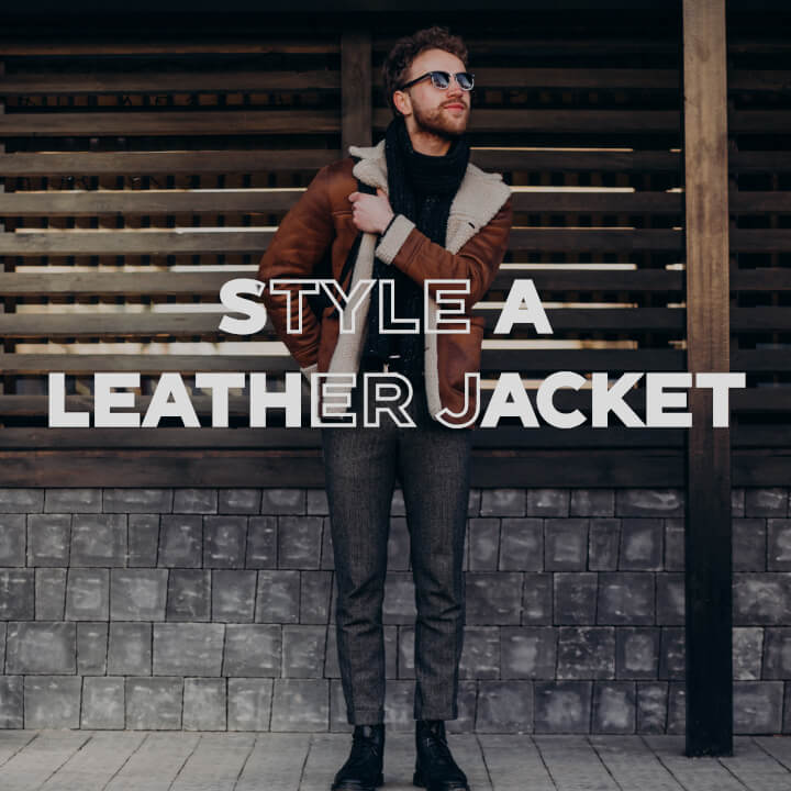 How to Style a Leather Jacket For Upcoming Season