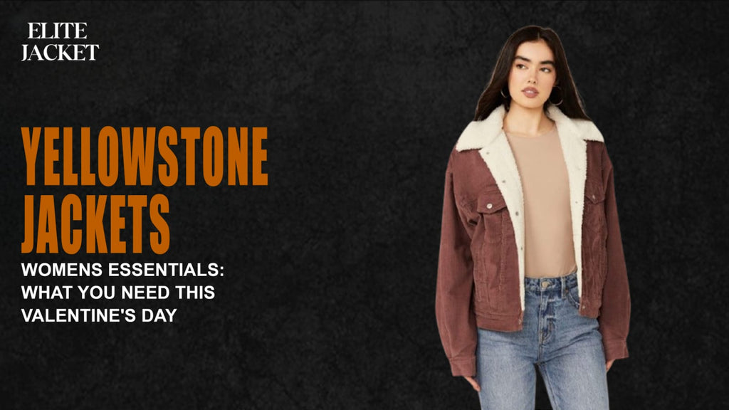 Yellowstone Jackets Womens Essentials: What You Need This Valentine's Day