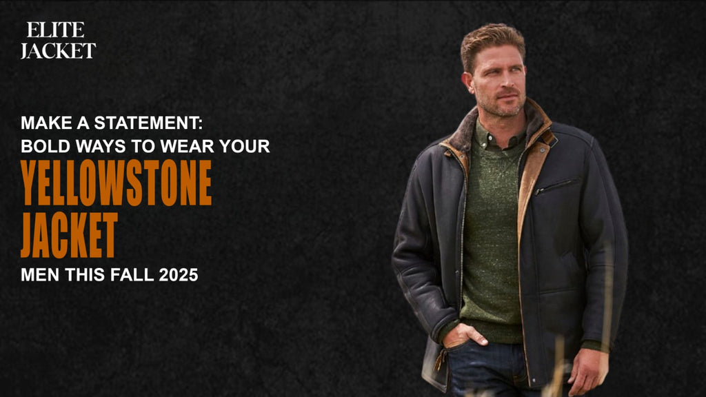 Make a Statement: Bold Ways to Wear Your Yellowstone Jackets Men This Fall 2025