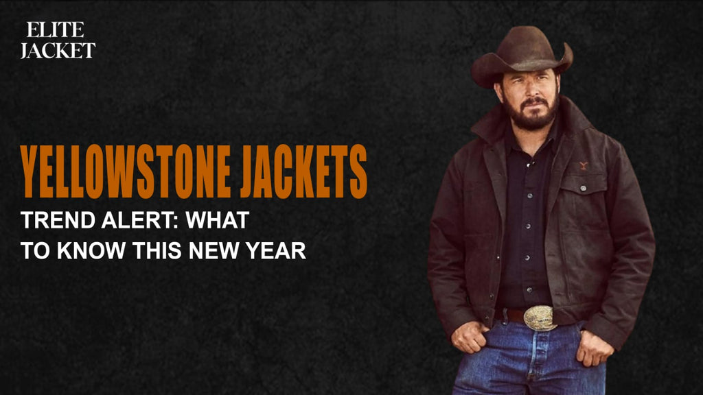 Yellowstone Jackets Trend Alert: What to Know This New Year