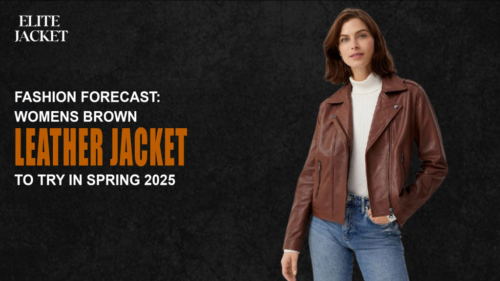 Fashion Forecast: Women’s Brown Leather Jacket to Try in Spring 2025