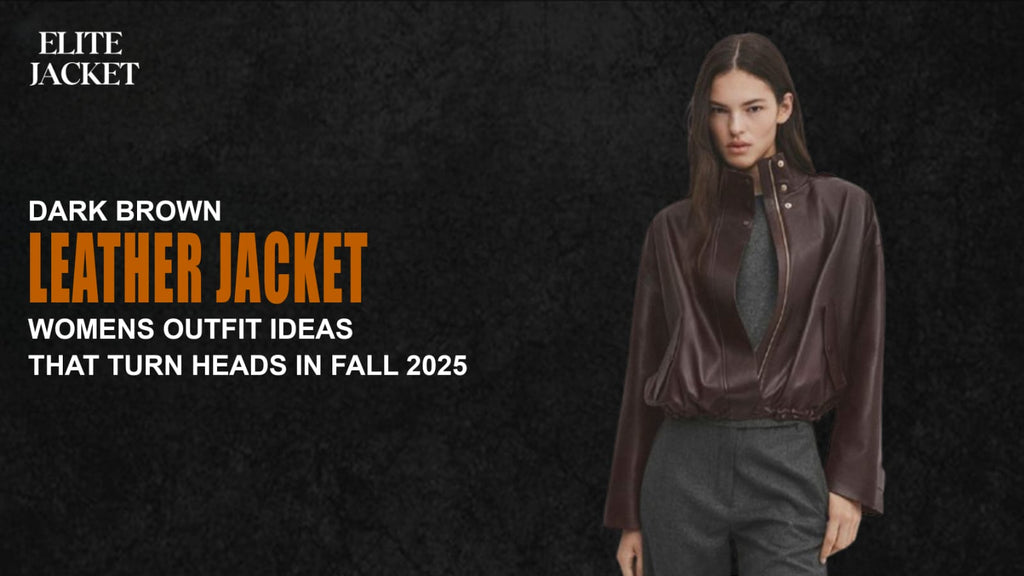 Dark Brown Leather Jacket Women’s Outfit Ideas That Turn Heads in Fall 2025