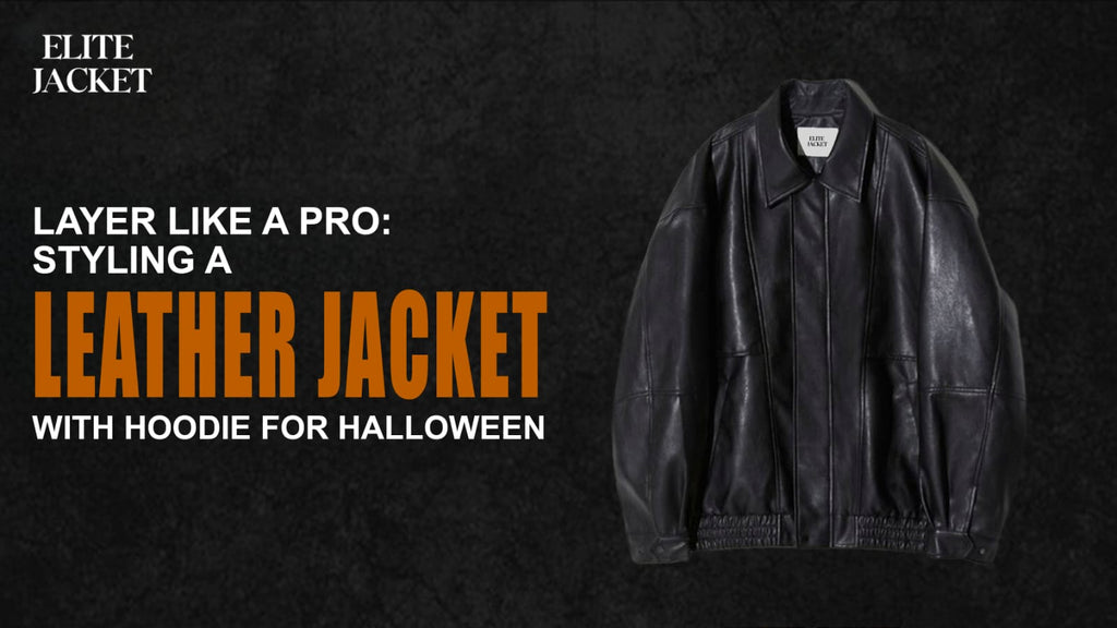 Layer Like a Pro: Styling a Leather Jacket with Hoodie for Halloween