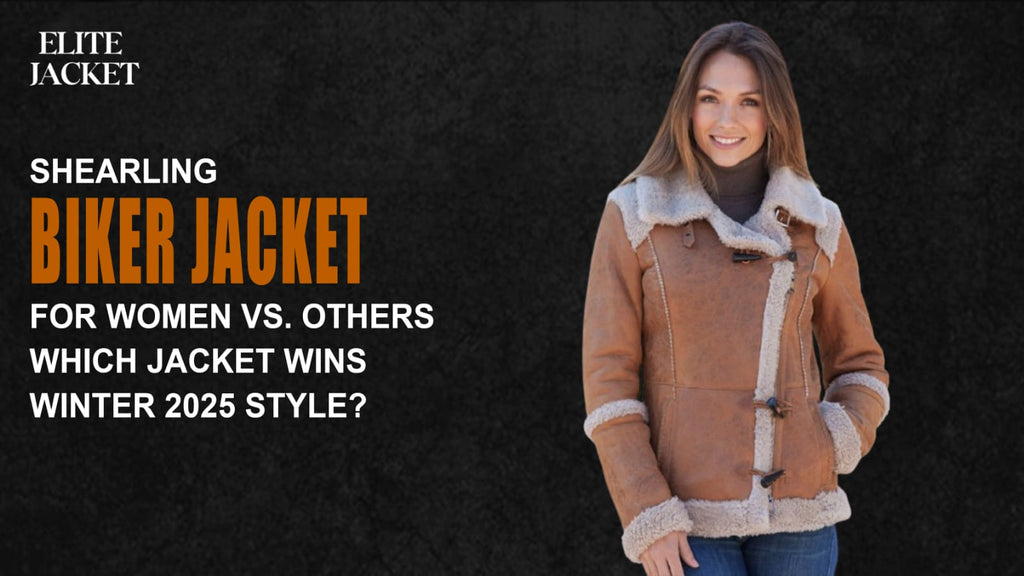 Shearling Biker Jacket for Women vs. Others – Which Jacket Wins Winter 2025 Style?