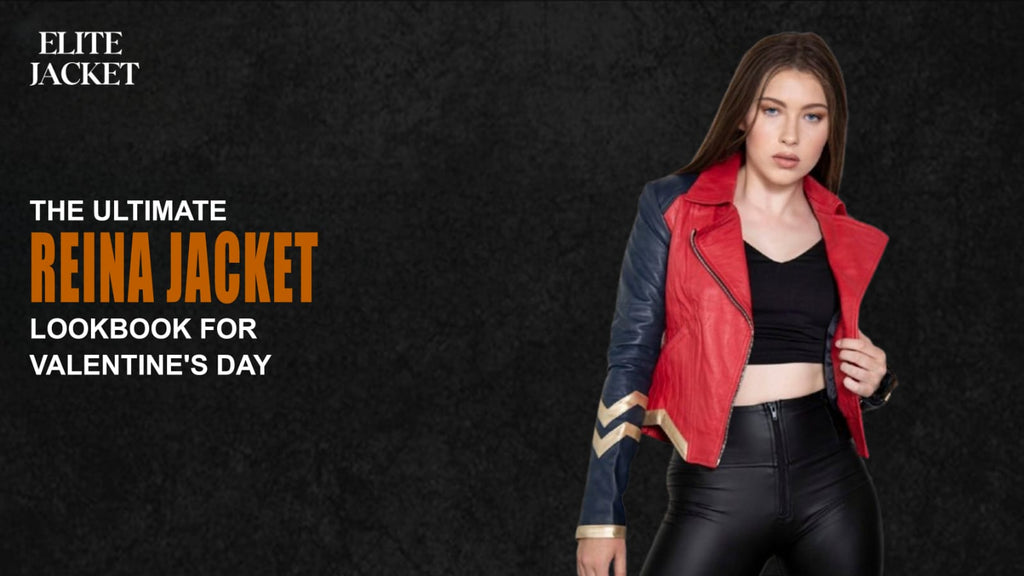 The Ultimate Reina Jacket Lookbook for Valentine's Day