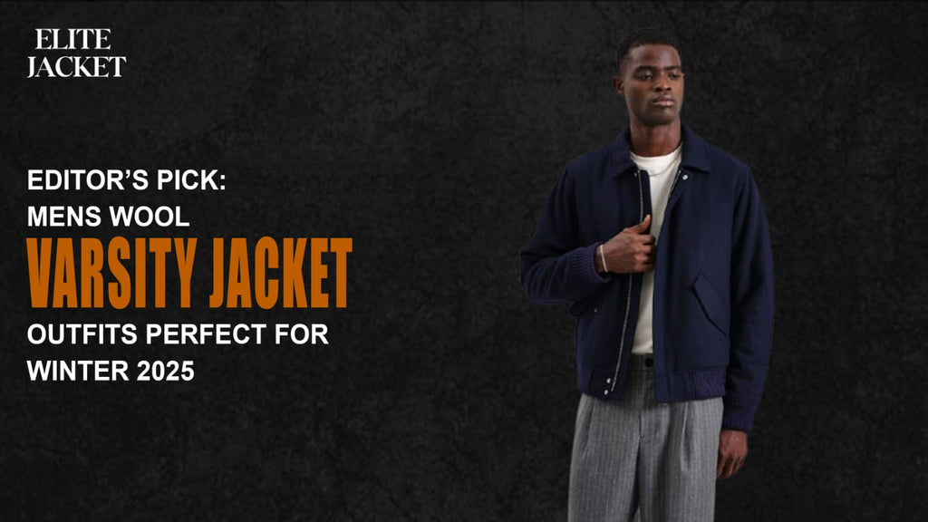Editor’s Pick: Men’s Wool Varsity Jackets Outfits Perfect for Winter 2025
