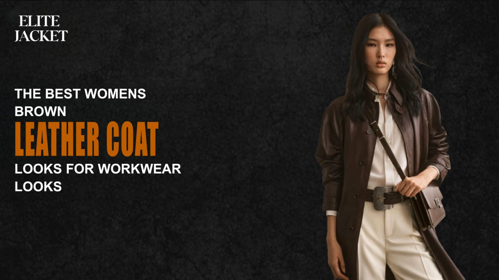 The Best Women's Brown Leather Coat Looks for Workwear Looks