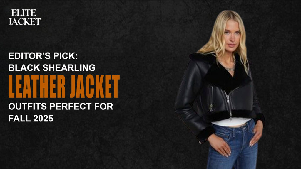 Editor’s Pick: Black Shearling Leather Jacket Outfits Perfect for Fall 2025