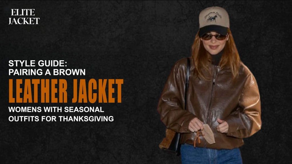 Style Guide: Pairing a brown leather jacket womens with Seasonal Outfits for Thanksgiving