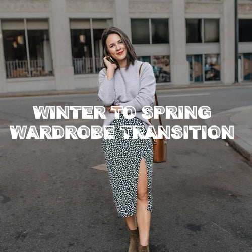 How To Transition Your Wardrobe From Winter To Spring