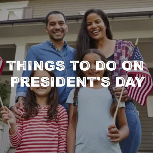 Things to do on President's Day with your family